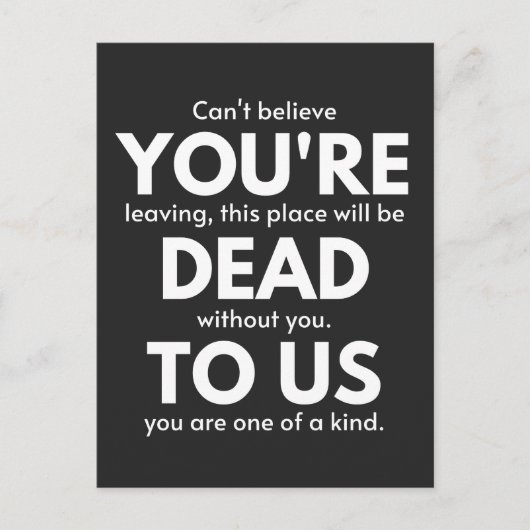 Je bent dood voor ons, collega gaat weg, grappig feestdagenkaart (Voorkant)