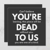 Je bent dood voor ons, collega gaat weg, grappig kaart (Voorkant / Achterkant)