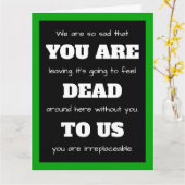 [Je bent dood voor ons] Grappige werknemer die gro Kaart (Gele Bloem)