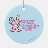 Je bent Dumb Keramisch Ornament (Achterkant)