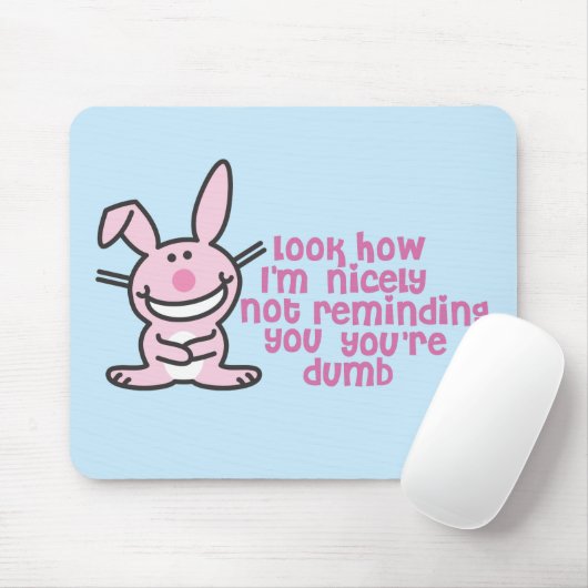 Je bent Dumb Muismat (Met muis)