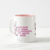 Je bent Dumb Tweekleurige Koffiemok (Voorkant links)