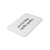Je bent echt Bath Mat (Gekanteld)