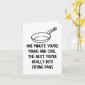 Je bent echt in de bakpan van de Birthday Kaart (Gele Bloem)