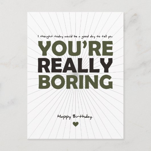 Je bent echt saai briefkaart (Voorkant)