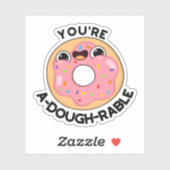 Je bent een behoorlijk rustige Funny Donut Pun. Sticker (Vel)