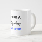 Je bent een  boyvriendin Black Grote Koffiekop (Voorkant rechts)