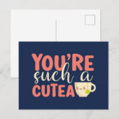 Je bent een Cutea Cute Tea Pun Funny Valentijnsdag Briefkaart (Voorkant / Achterkant)