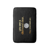 Je bent een Diamond Beste.. Bath Matt Badmat (Voorkant Verticaal)