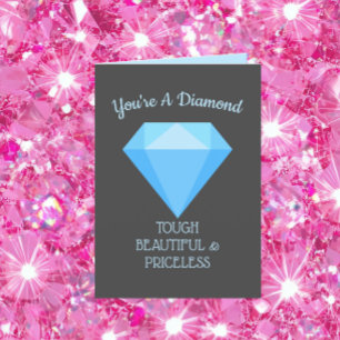 Je bent een Diamond Tough Beauful Birthday Card Feestdagen Kaart