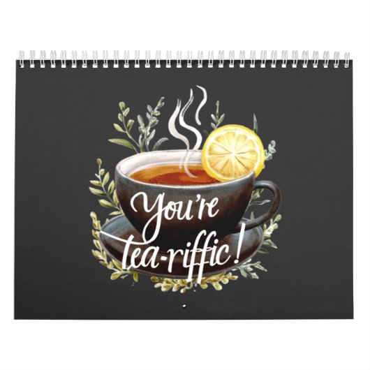 Je bent een echte tea-riffic! Grappige theeliefheb Kalender (Hoes)