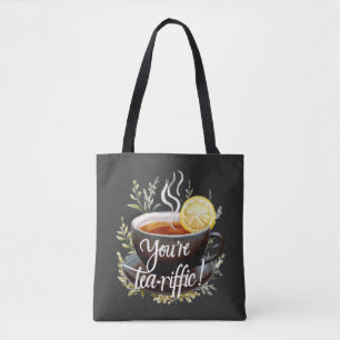 Je bent een echte tea-riffic! Grappige theeliefheb Tote Bag