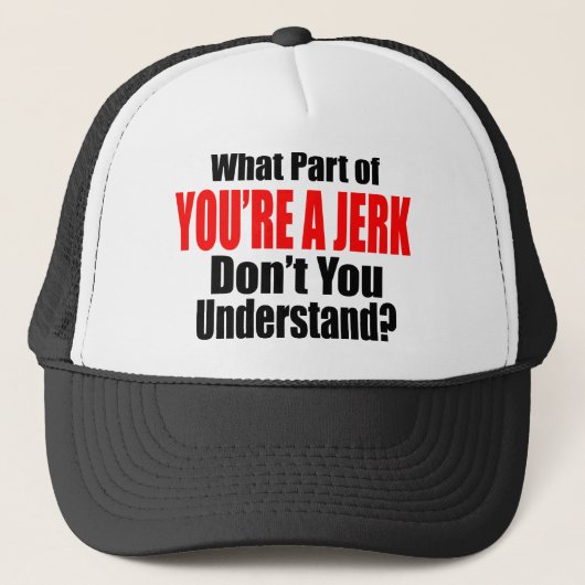 Je bent een eikel trucker pet (Voorkant)