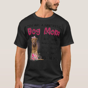 Je bent een Fantastische Dog Mam Happy Moederdag L T-shirt