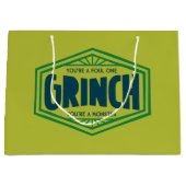 Je bent een Foute One Grinch Groot Cadeauzakje (Voorkant)