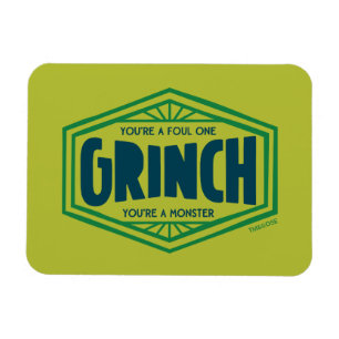 Je bent een Foute One Grinch Magneet