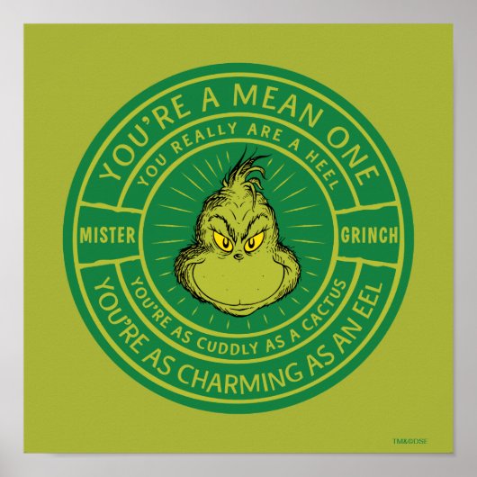 Je bent een Gemene Eén meneer Grinch Badge Poster (Voorkant)