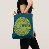 Je bent een gemiddelde one Mister Grinch Quote Tote Bag (Dichtbij)