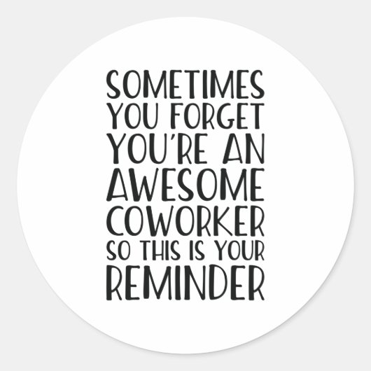 Je bent een Geweldige collega waardering Ronde Sticker (Voorkant)