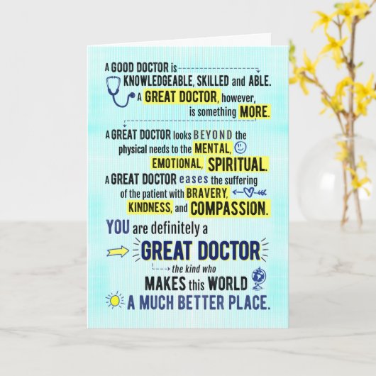 Je bent een geweldige dokter, die de wereld beter  kaart (Gele Bloem)