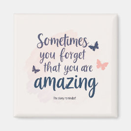 Je bent een geweldige herinnering - Inspirerend qu Magneet