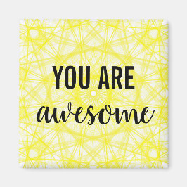 Je bent een geweldige magneet