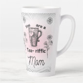 Je bent een geweldige moeder latte mok (Rechts)