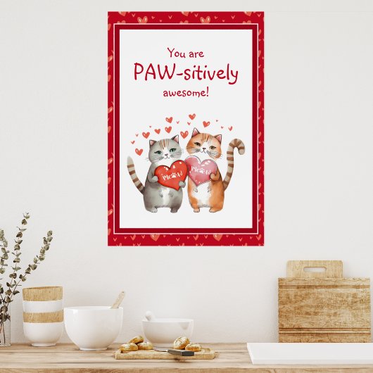 Je bent een Geweldige Valentijnsdag kat Poster (Keuken)