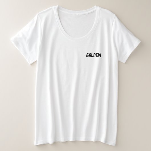 Je bent een gouden T-shirt (Design voorkant)