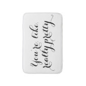 Je bent een , grappige citaat zwart wit badmat (Voorkant Verticaal)