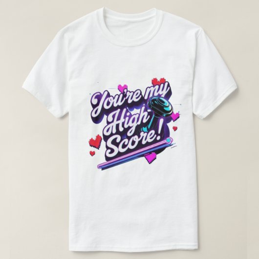 Je bent een high-score T-shirt (Design voorkant)