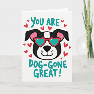 Je Bent Een Hond Van Een Goede Kaart