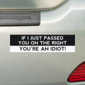 Je bent een idioot! bumpersticker (Op auto)