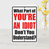 Je bent een Idioot Kaart (Gele Bloem)