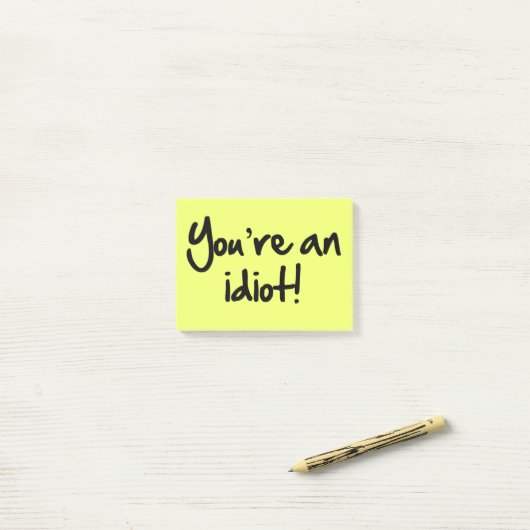 Je bent een Idiot Post-its® Post-it® Notes (Op bureau)