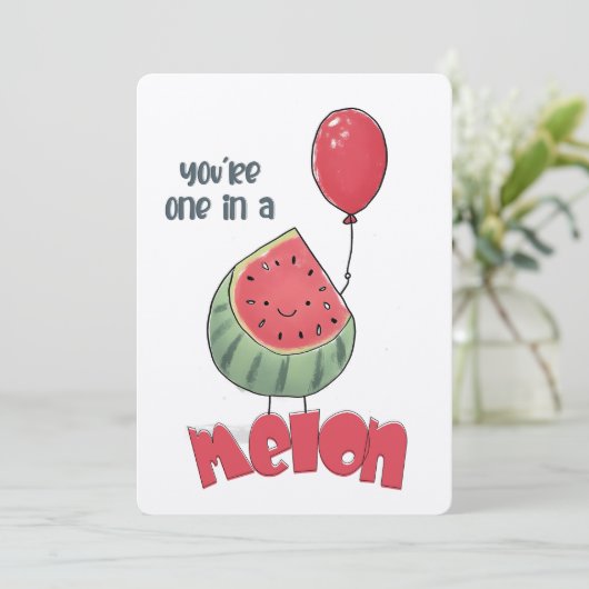 Je bent een in een meloen - een sappig stukje scha kaart (Staand voorkant)