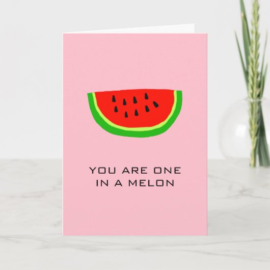 Je bent een in een meloen fruit eten woordspeling  kaart (Voorkant)