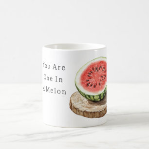 Je bent één in een meloen koffiemok