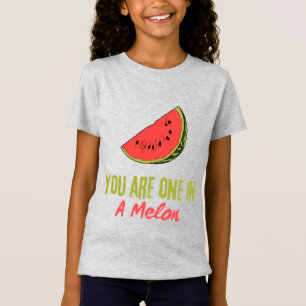 Je bent een in een meloen watermeloen fruit t-shirt