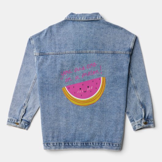 Je bent een in een Melon Denim Jacket (Achterkant)