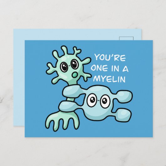 Je bent een in een myeline - Neuroscience Briefkaart (Voorkant / Achterkant)