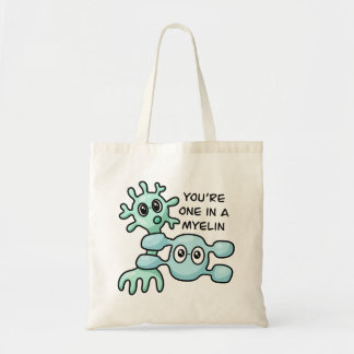 Je bent een in een myeline - Neuroscience Tote Bag
