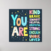 Je bent een Inspirerend positieve typografie Canvas Afdruk (Voorkant)