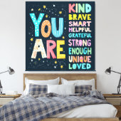 Je bent een Inspirerend positieve typografie Canvas Afdruk (Insitu (Slaapkamer))