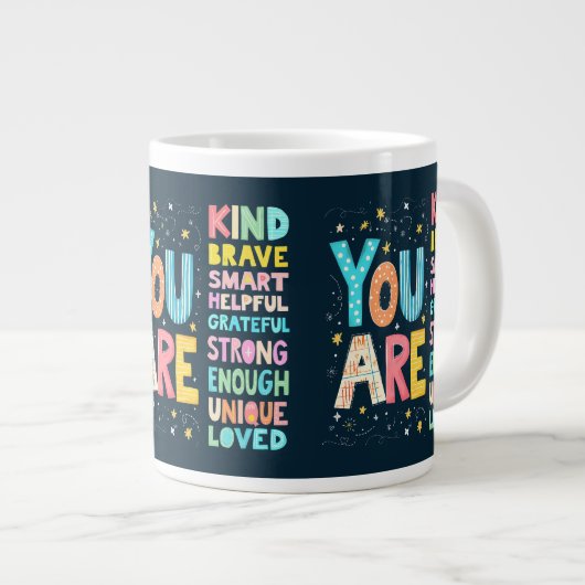 Je bent een Inspirerend positieve typografie Grote Koffiekop (Voorkant rechts)