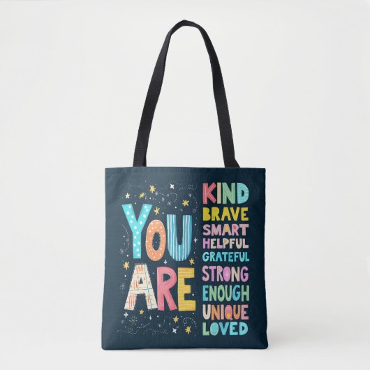 Je bent een Inspirerend positieve typografie Tote Bag (Voorkant)