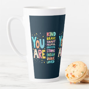 Je bent een inspirerende quote positieve typografi latte mok