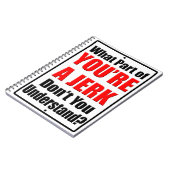 Je bent een Jerk Notitieboek (Linkerzijde)