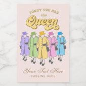 Je bent een koningin van Birthday Jubilee Wijn Etiket (Enkel label)