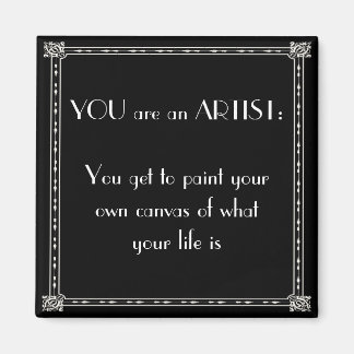 Je bent een kunstenaar magneet